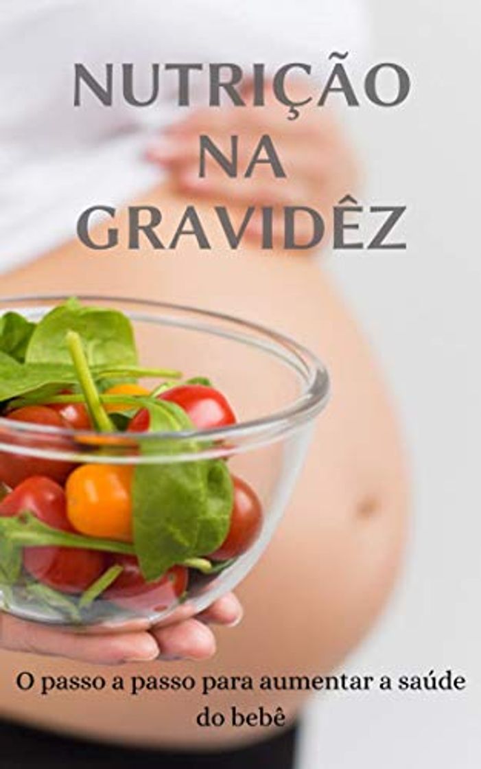 Producto Nutrição na gravidez: O passo a passo para aumentar a saúde do