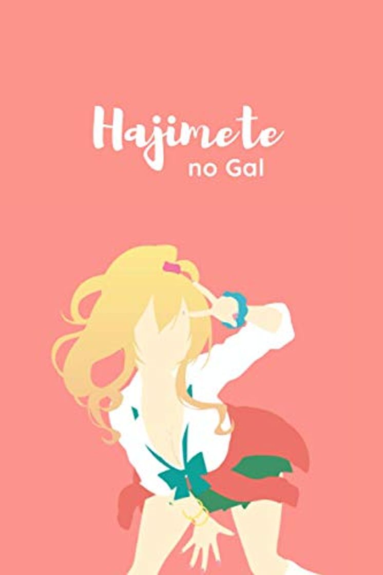 Libro Hajimete no Gal Notebook: 120 pages