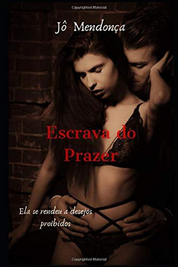 Books Escrava do Prazer: Ela se rendeu a desejos proibidos