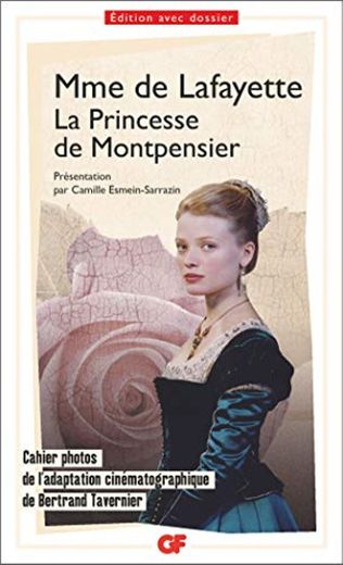 La princesse de Montpensier: ET LE SCÉNARIO DE BERTRAND TAVERNIER