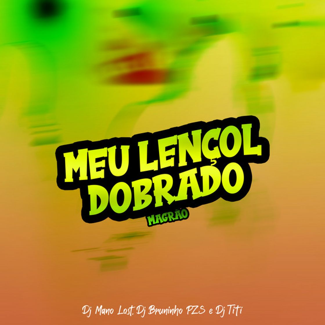 Canción Magrão - Meu Lençol Dobrado