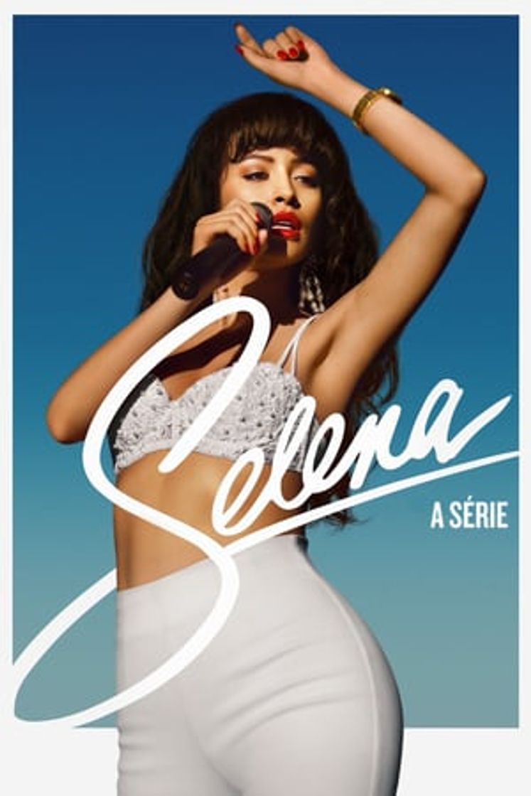 Serie Selena: The Series