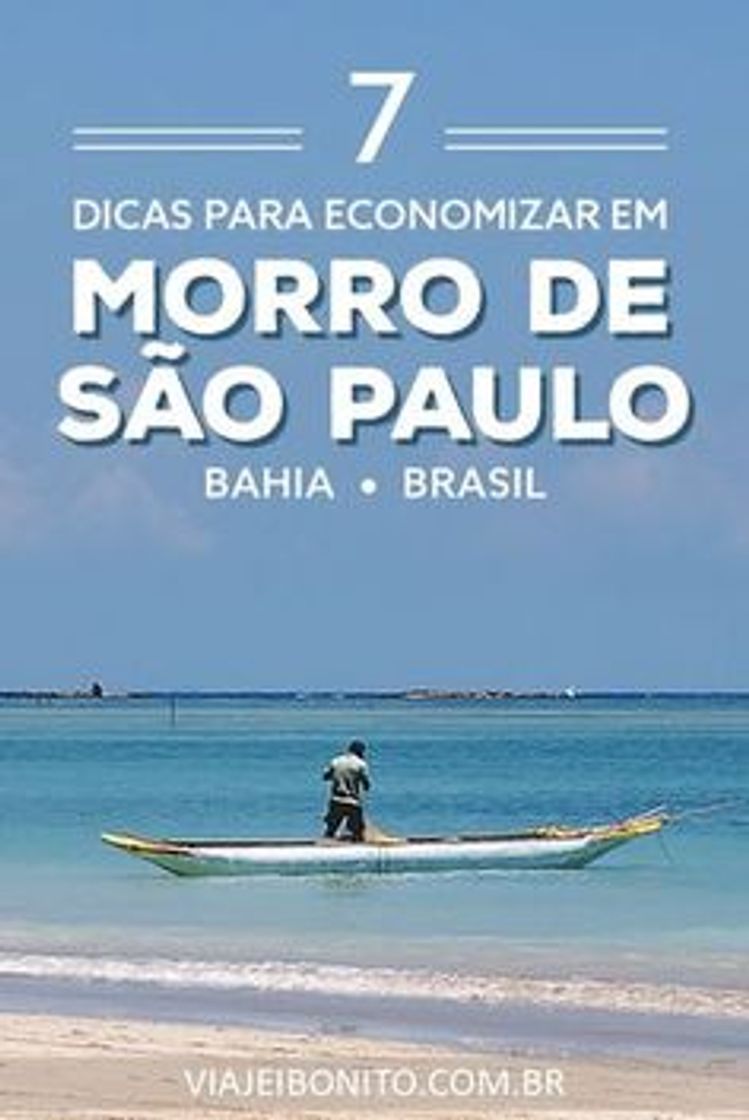 Moda 7 dicas para economizar em Morro de São Paulo