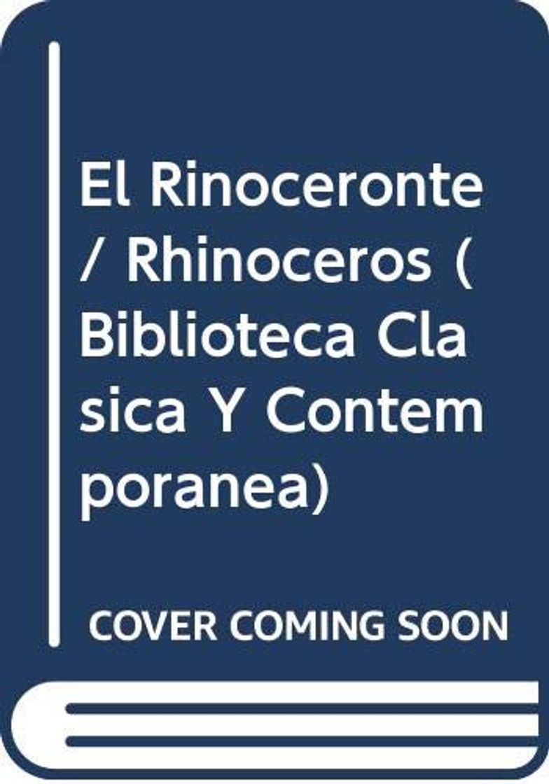 Books El Rinoceronte/ Rhinoceros