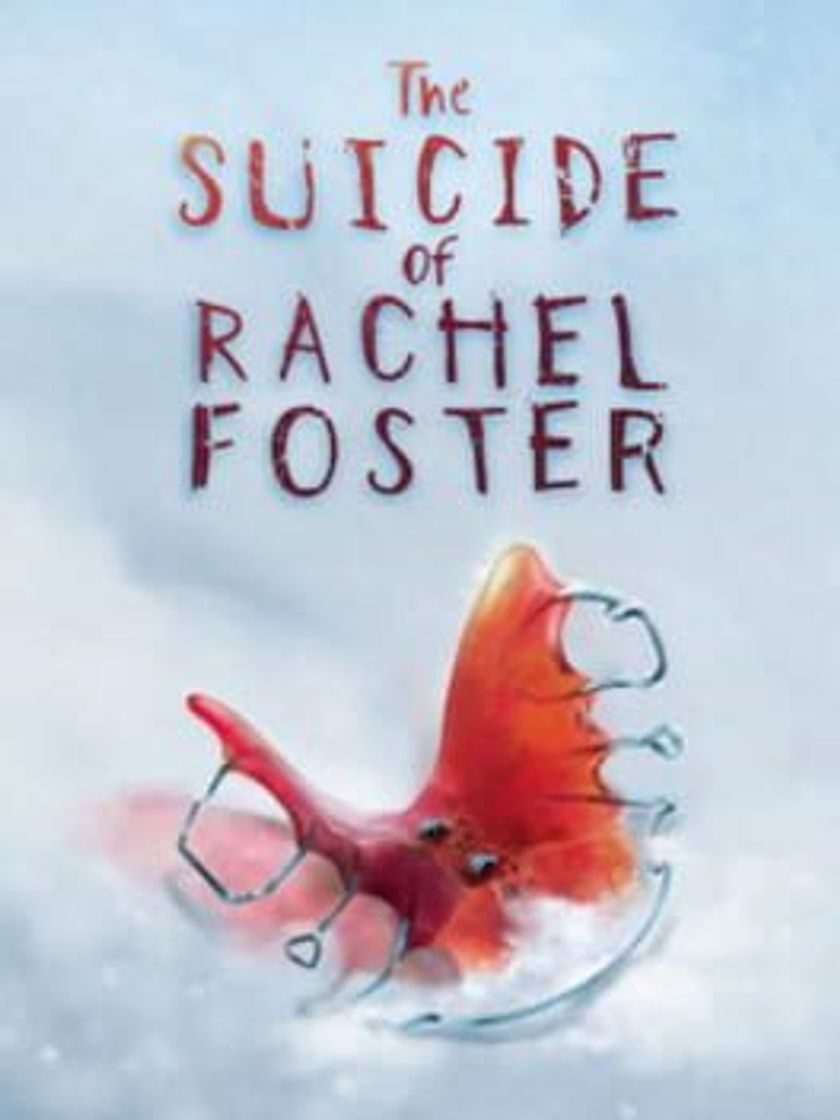 Videogames The Suicide of Rachel Foster