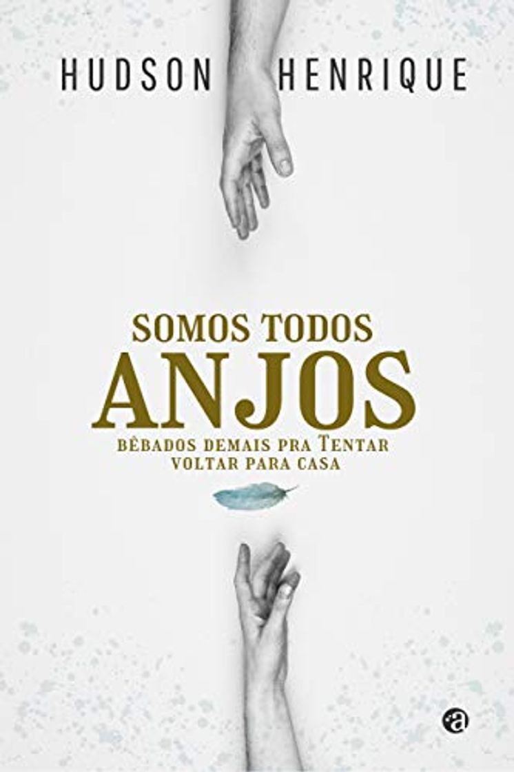 Book Somos todos Anjos bêbados demais pra voltar para casa