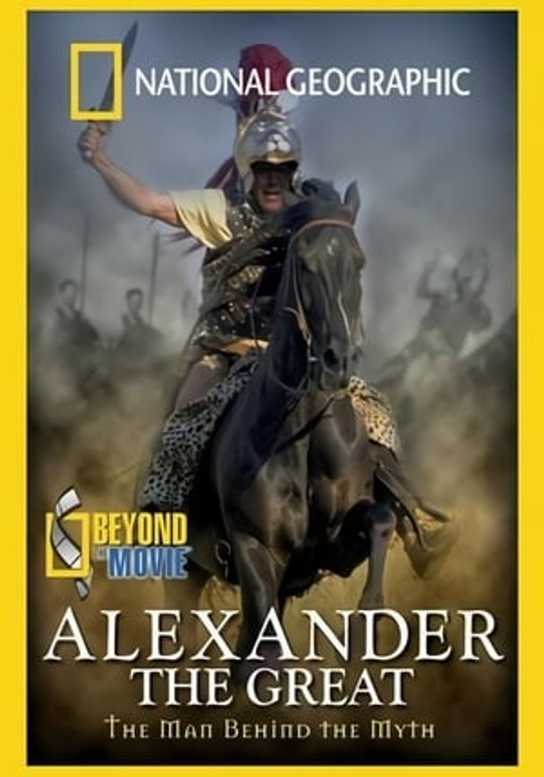 Movie Beyond the Movie: Alexander The Great