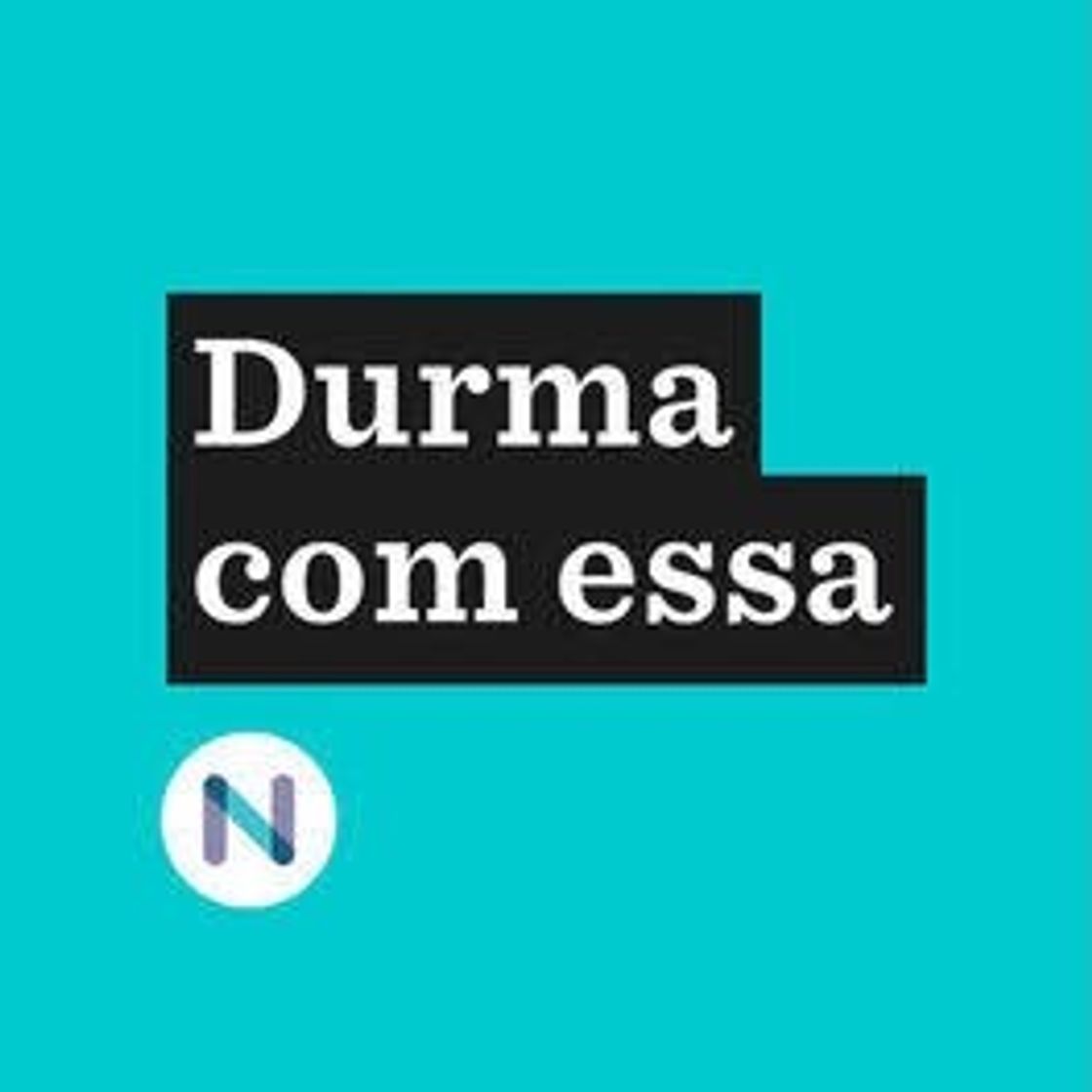 Moda Durma com essa