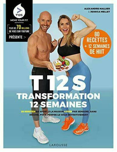 T12S - Transformation 12 semaines: 20 minutes de sport à la 