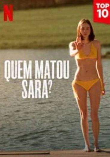 Quem mato a Sara |Netflix