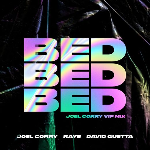 BED - Joel Corry VIP Mix
