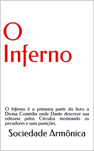 Books O Inferno: O Inferno é a 1ª parte do livro a Divina