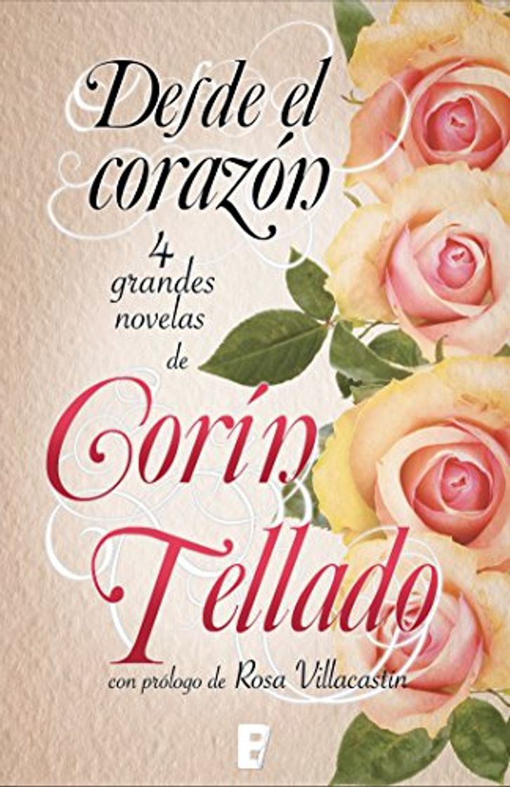 Libros Desde el corazón: Incluye cuatro novelas