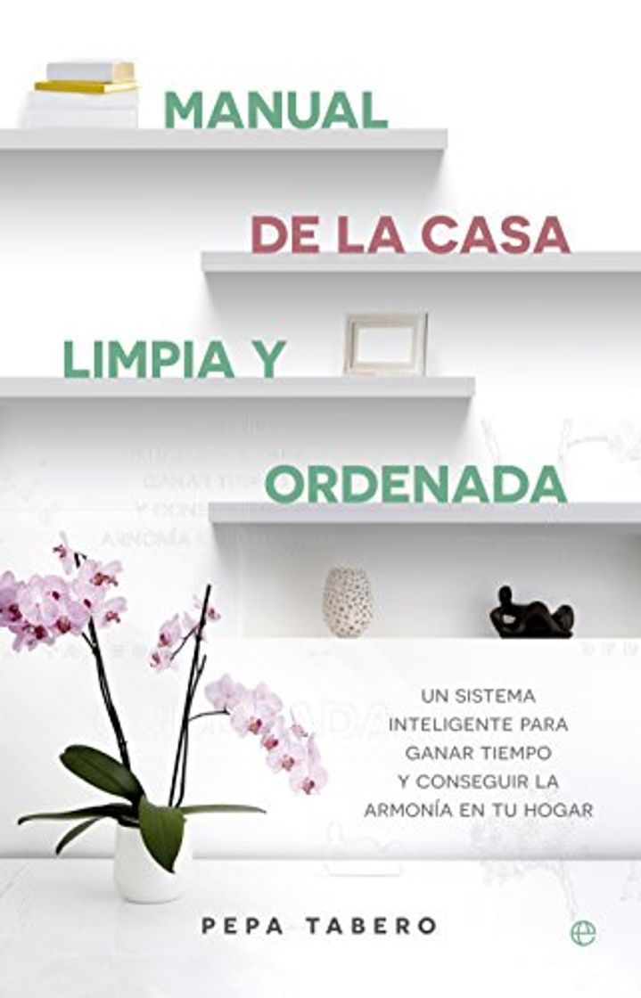 Libro Manual de la casa limpia y ordenada