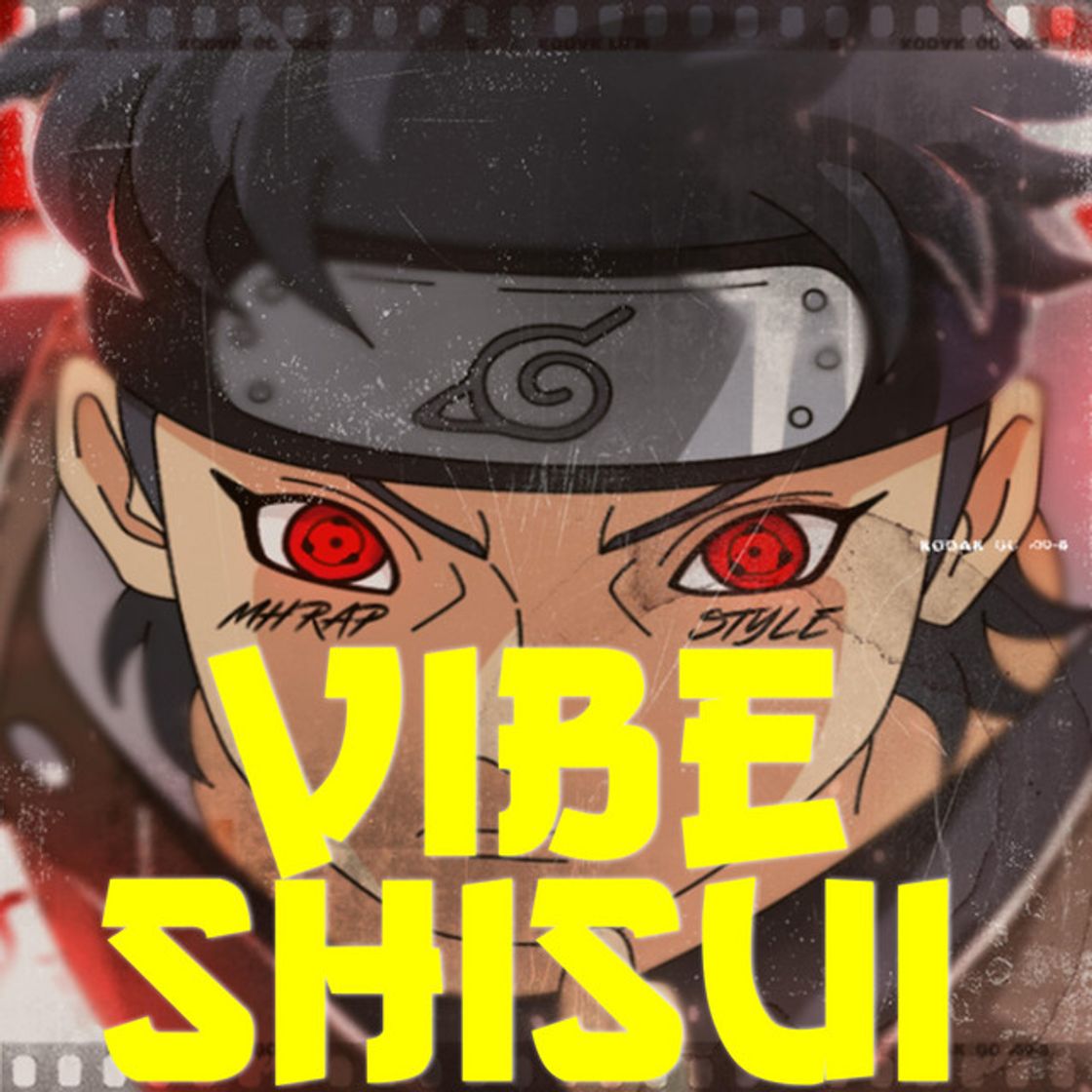 Canción Vibe Shisui