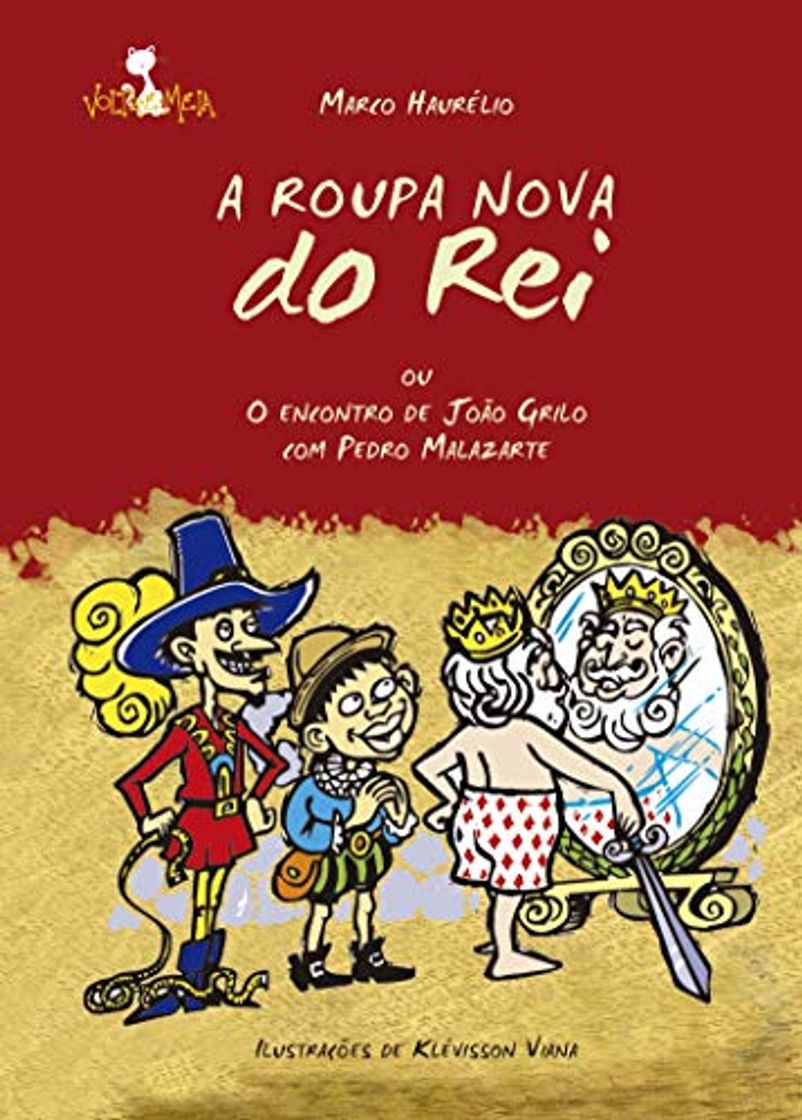 Book A roupa nova do rei: ou O encontro de João Grilo com