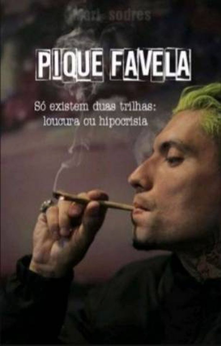 Libros Pique e Favela - fanfic