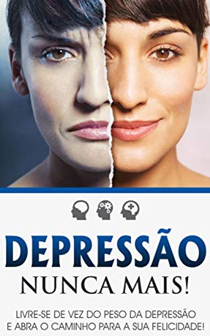 Libro DEPRESSÃO: Como Curar a Depressão, Livre-se de Vez do Peso da Depressão