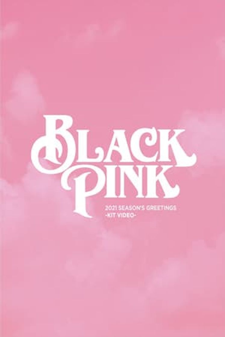 Movie BLACKPINK 2021 Season's Greetings