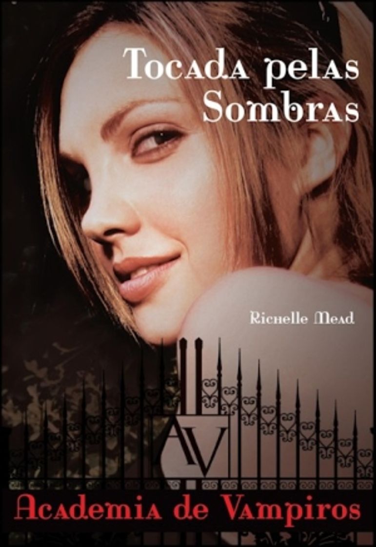 Libro Tocada Pelas Sombras – Academia de Vampiros – Vol. 3