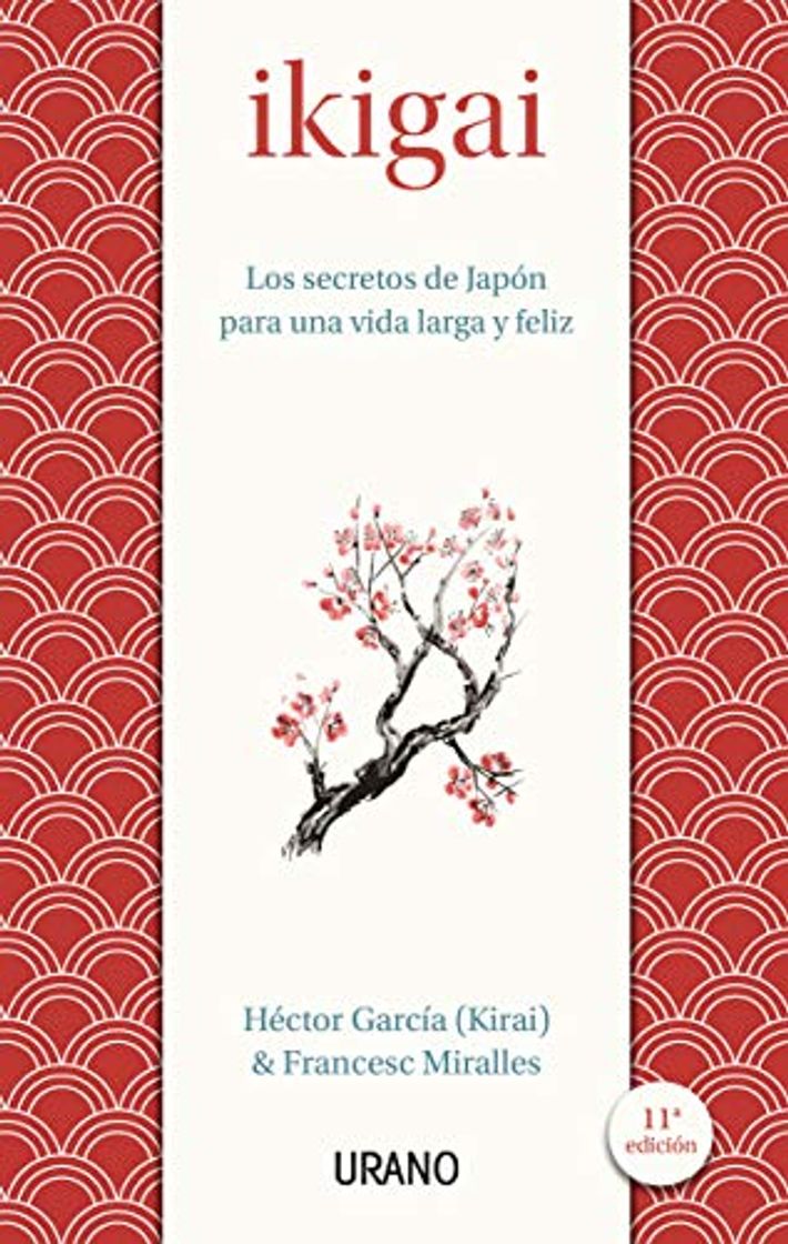 Book Ikigai: Los secretos de Japón para una vida larga y feliz