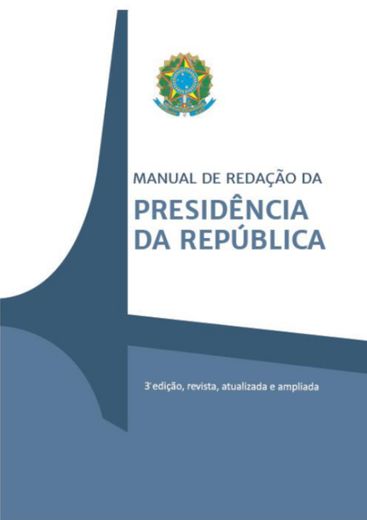Manual de redação da presidência da República. 