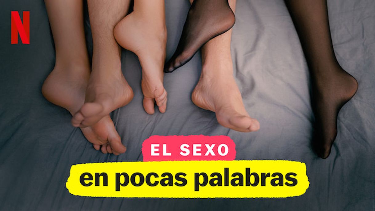 Serie El sexo, en pocas palabras