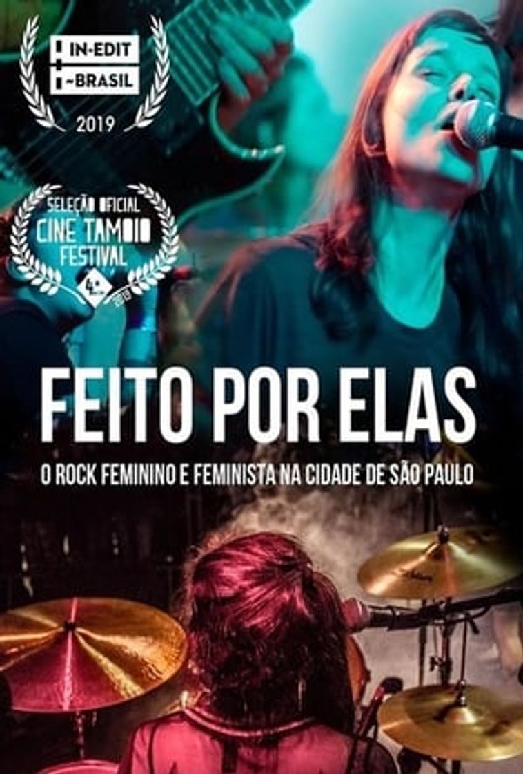 Movie Feito por Elas - O Rock Feminino e Feminista da Cidade de São Paulo