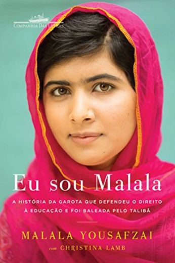 Eu sou Malala: A história da garota que defendeu o direito à