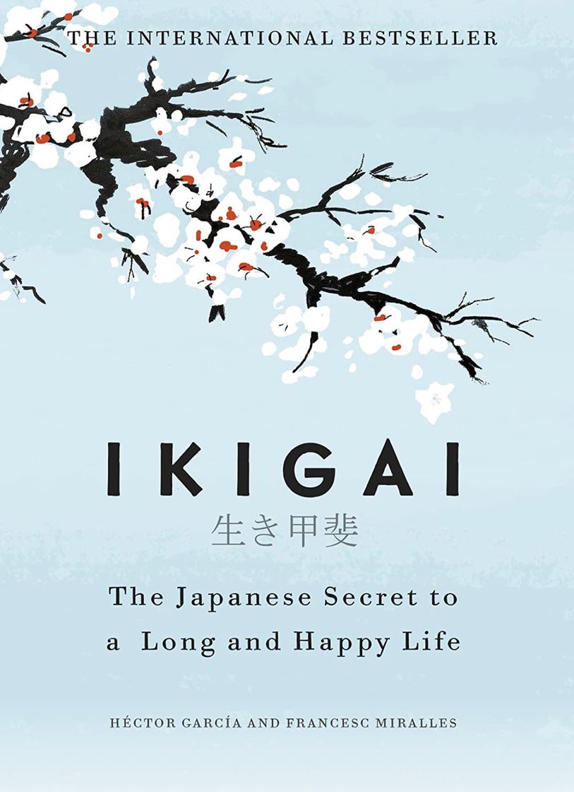 Books IKIGAI - O Segredo Japonês para uma vida longa e feliz