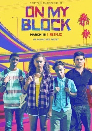 Serie On my block | Netflix Series