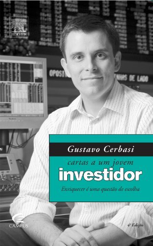 Book Gustavo Cerbasi : Cartas a Um Jovem Investidor