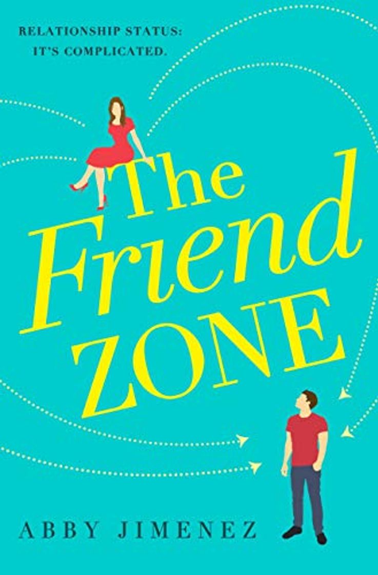 Libros The Friend Zone: the most hilarious and heartbreaking romantic comedy of 2020