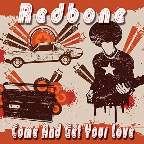 Canción Come and Get Your Love - Single Version