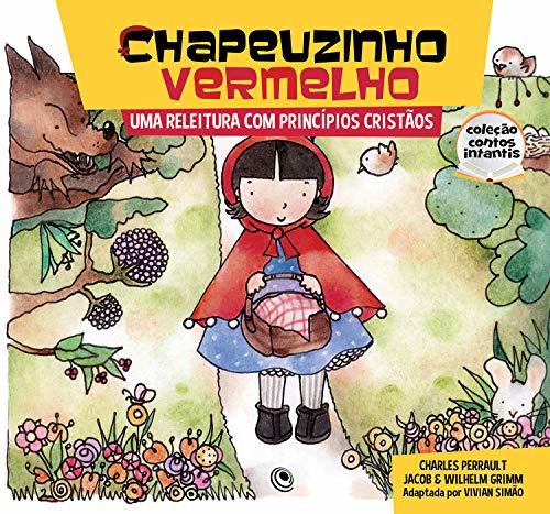 Book Chapeuzinho Vermelho: Uma releitura com princípios cristãos