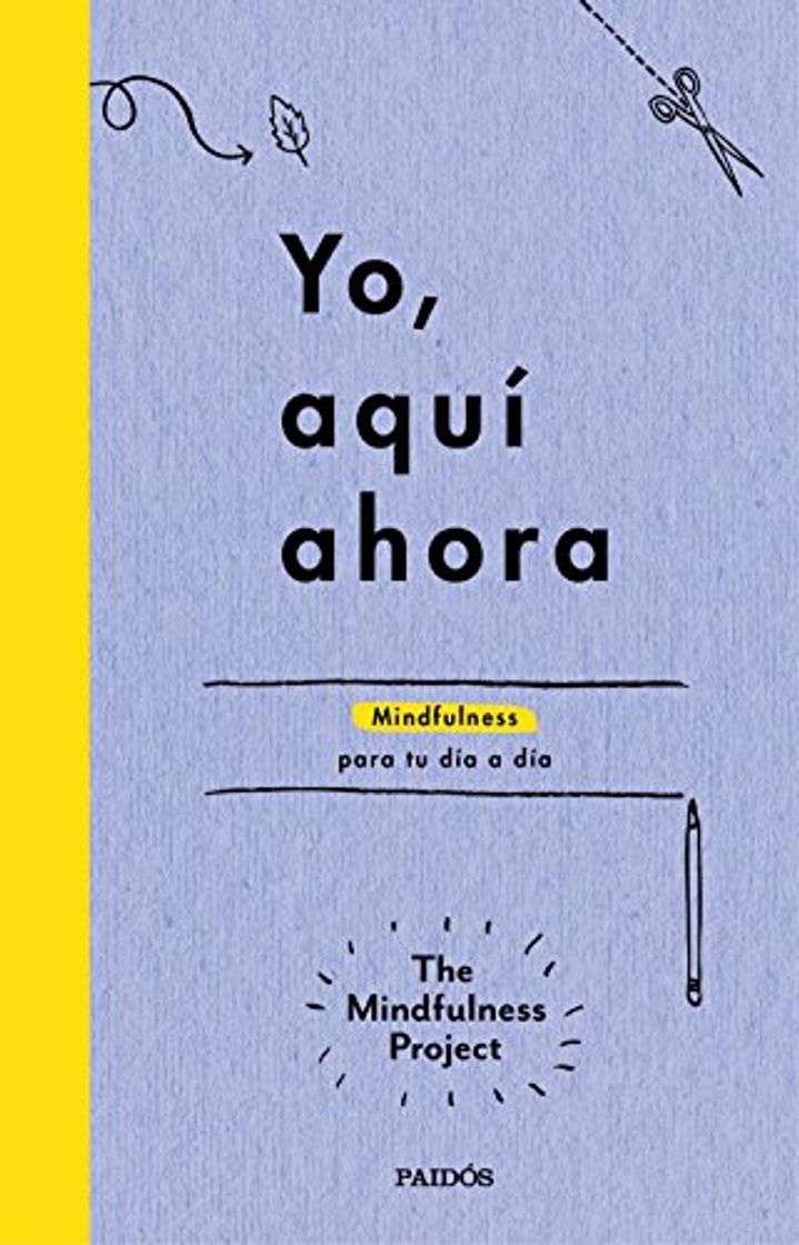 Libros Yo, aquí ahora: Mindfulness para tu día a día