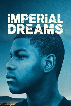 Película Imperial Dreams