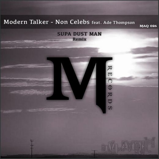 Non Celebs - Supa Dust Man Remix
