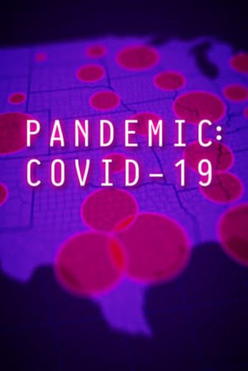 Pandemic: COVID-19