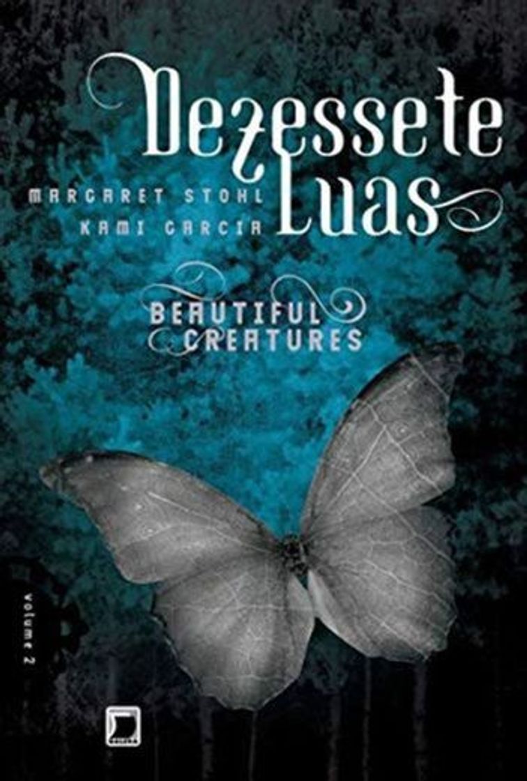 Libros Dezessete Luas. Beautiful Creatures - Volume 2