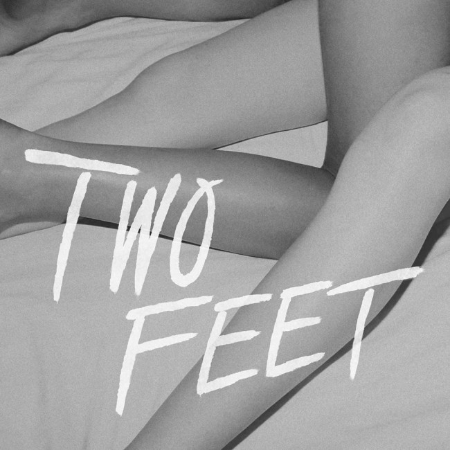 Canción Two Feet-Go F*ck Yourself 