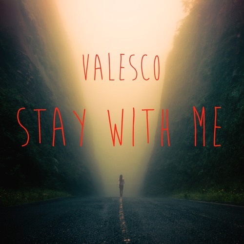 Canción Valesco- Stay With Me 