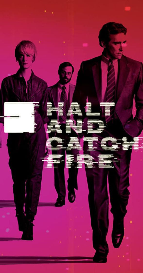 Halt and Catch Fire