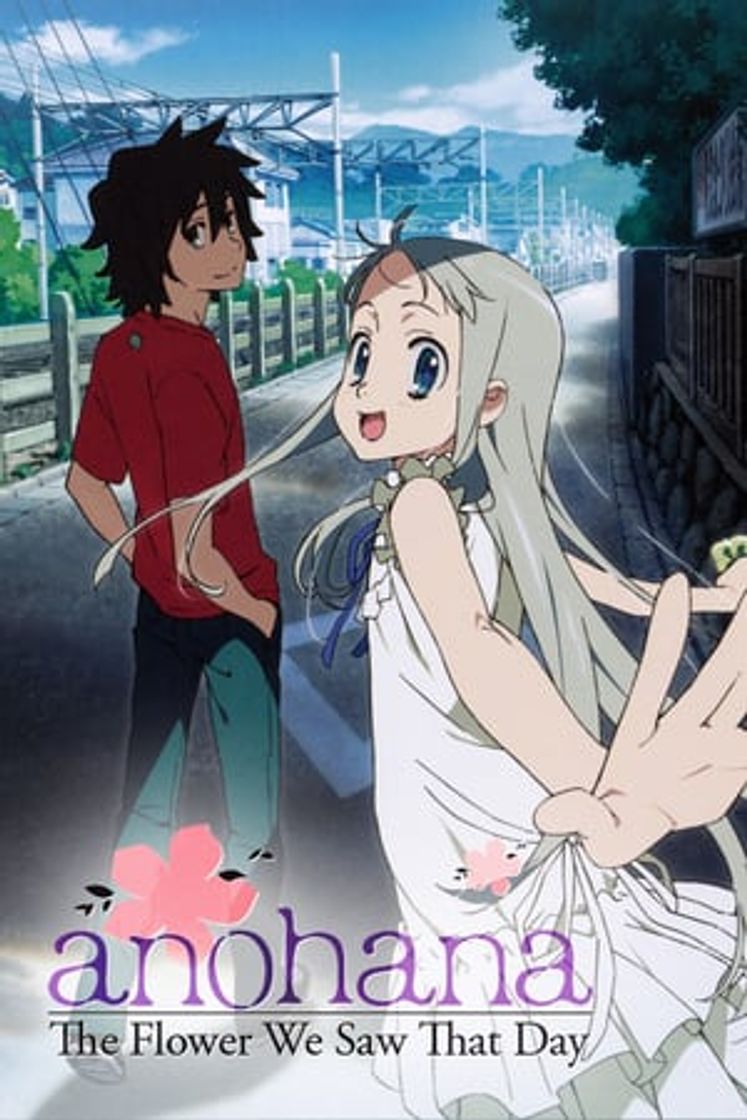 Serie Anohana: The Flower We Saw That Day