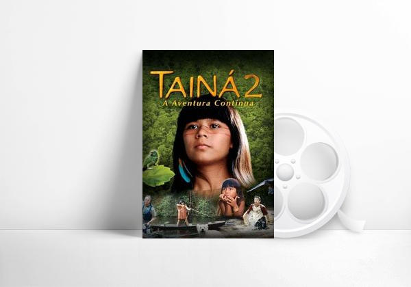 Tainá 2 - A New Amazon Adventure