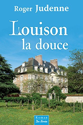 Louison la douce
