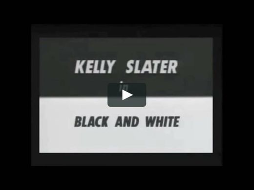 Kelly Slater: In Black and White