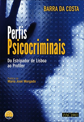 Book Perfis Psicocriminais  José Martins Barra da Costa