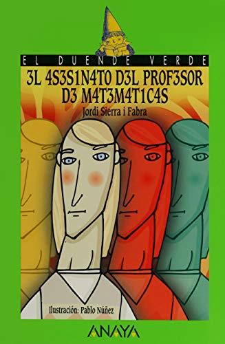 Libro 3l 4S3S1N4T0 D3L PR0F3S0R D3 M4T3M4T1C4S / The Math Teacher's Murder, A