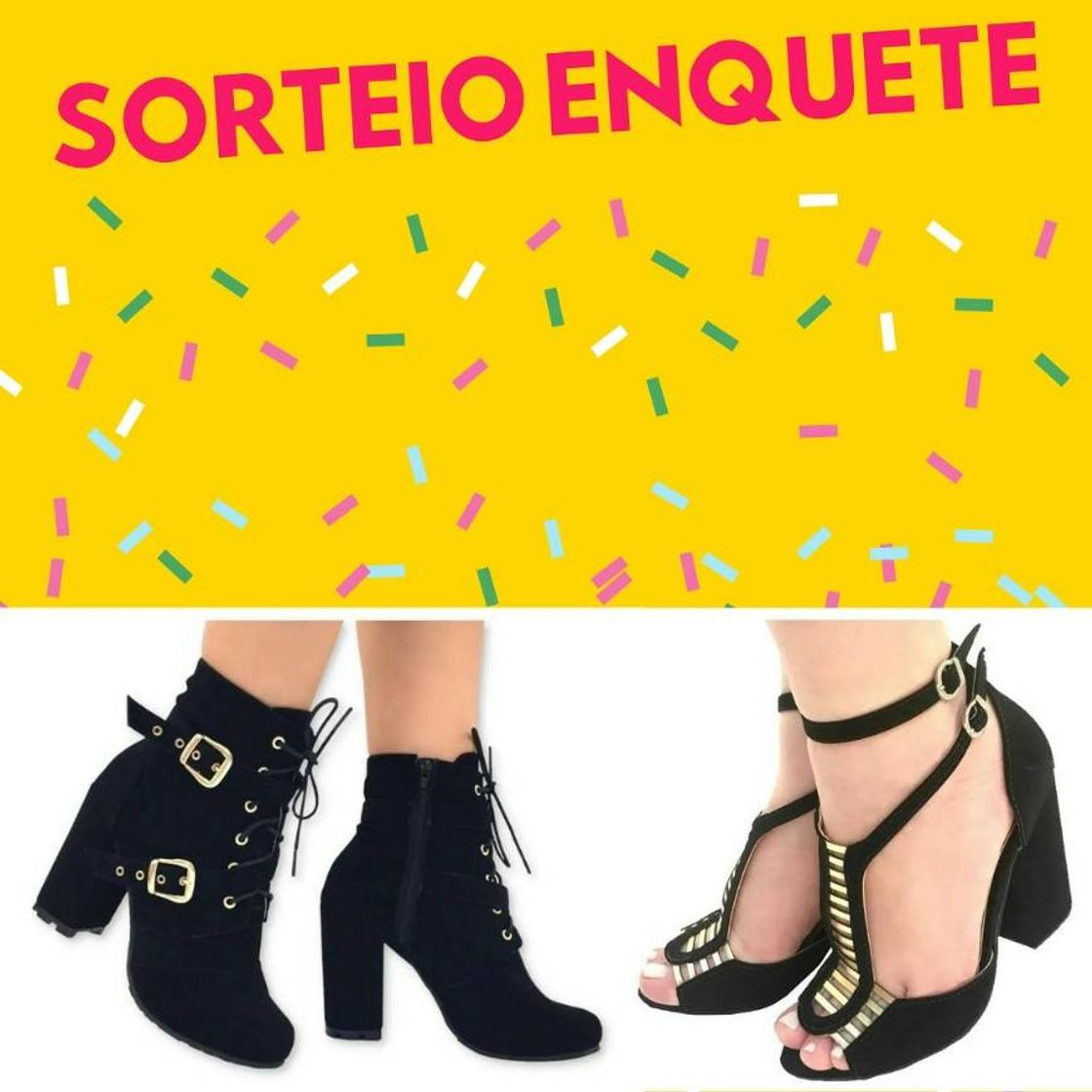 Moda Bota ou sandália sorteio